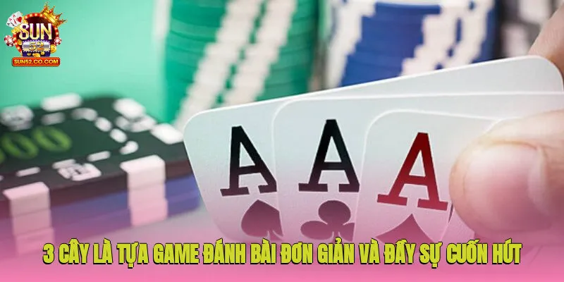 Game Bài 3 Cây - Hướng Dẫn Cách Chơi Chi Tiết Cho Người Mới 2 3 cây là tựa game đánh bài đơn giản và đầy sự cuốn hút